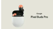 谷歌PixelBudsPro通过其最新的固件更新获得了令人兴奋的新功能